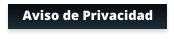 Aviso de Privacidad